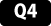 Q4